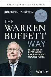 The Warren Buffett Way, 30th Anniversary Edition (Wiley Investment Classics)