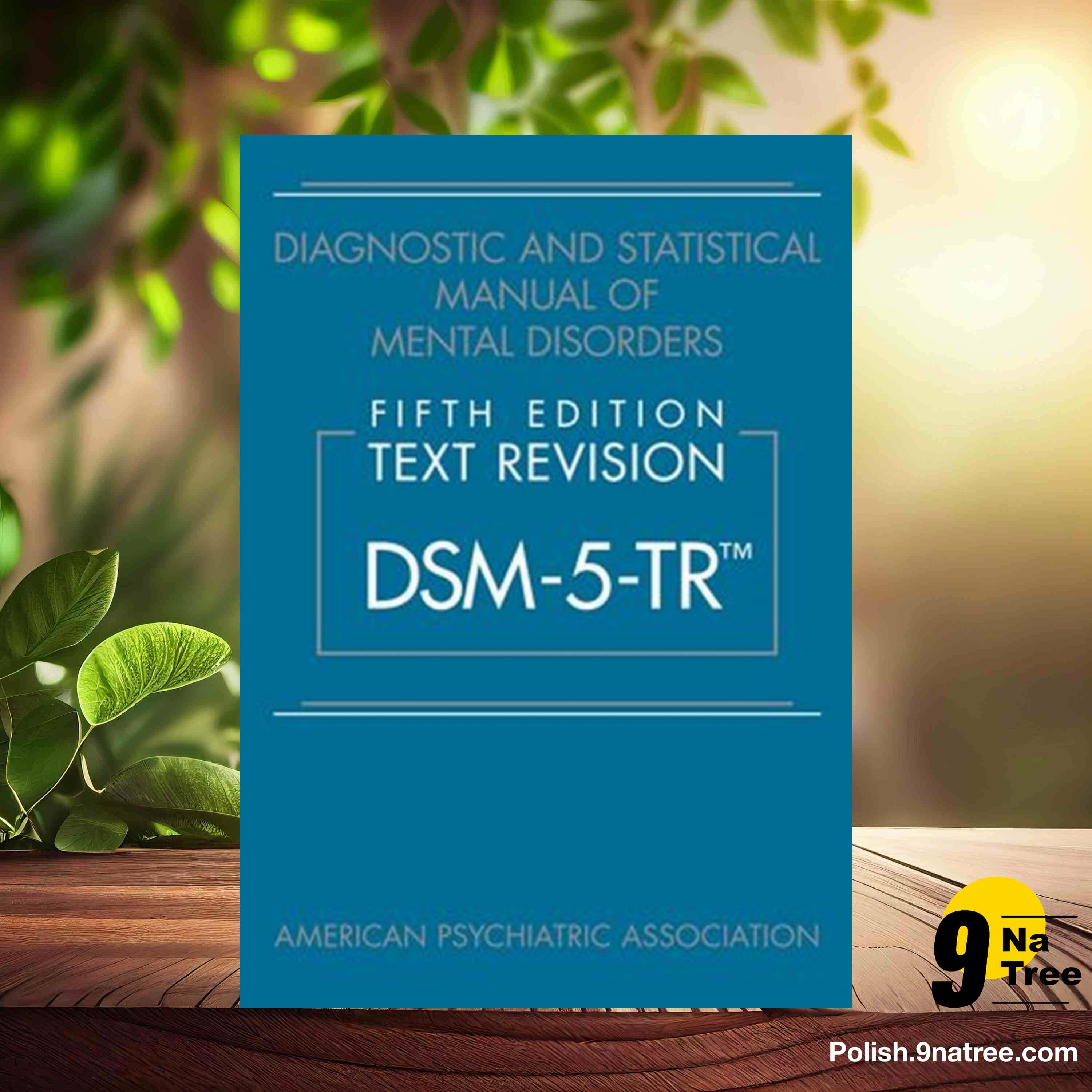 [Recenzja] Diagnostic and Statistical Manual of Mental Disorders, Text Revision Dsm-5-tr (American Psychiatric Association) Streszczenie. episode artwork