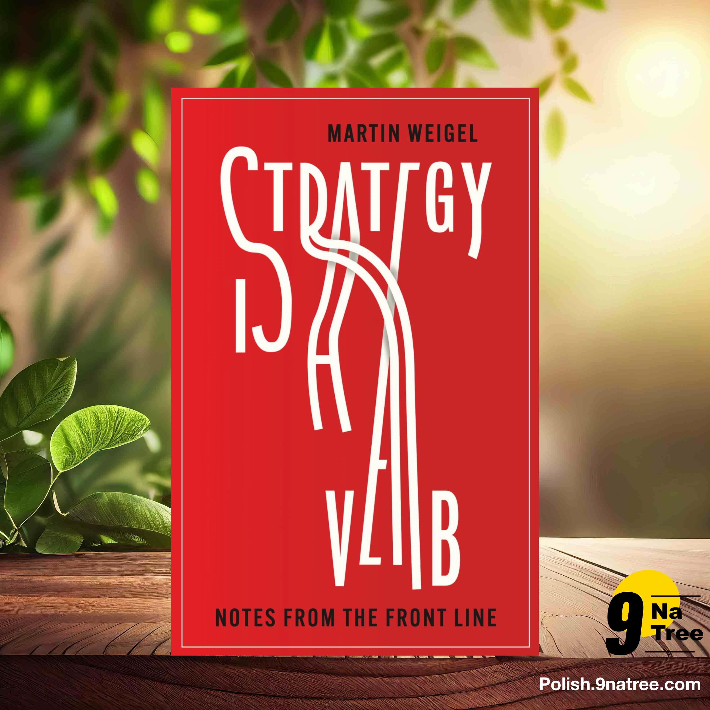[Recenzja] Strategy Is A Verb (Martin Weigel) Streszczenie. episode artwork