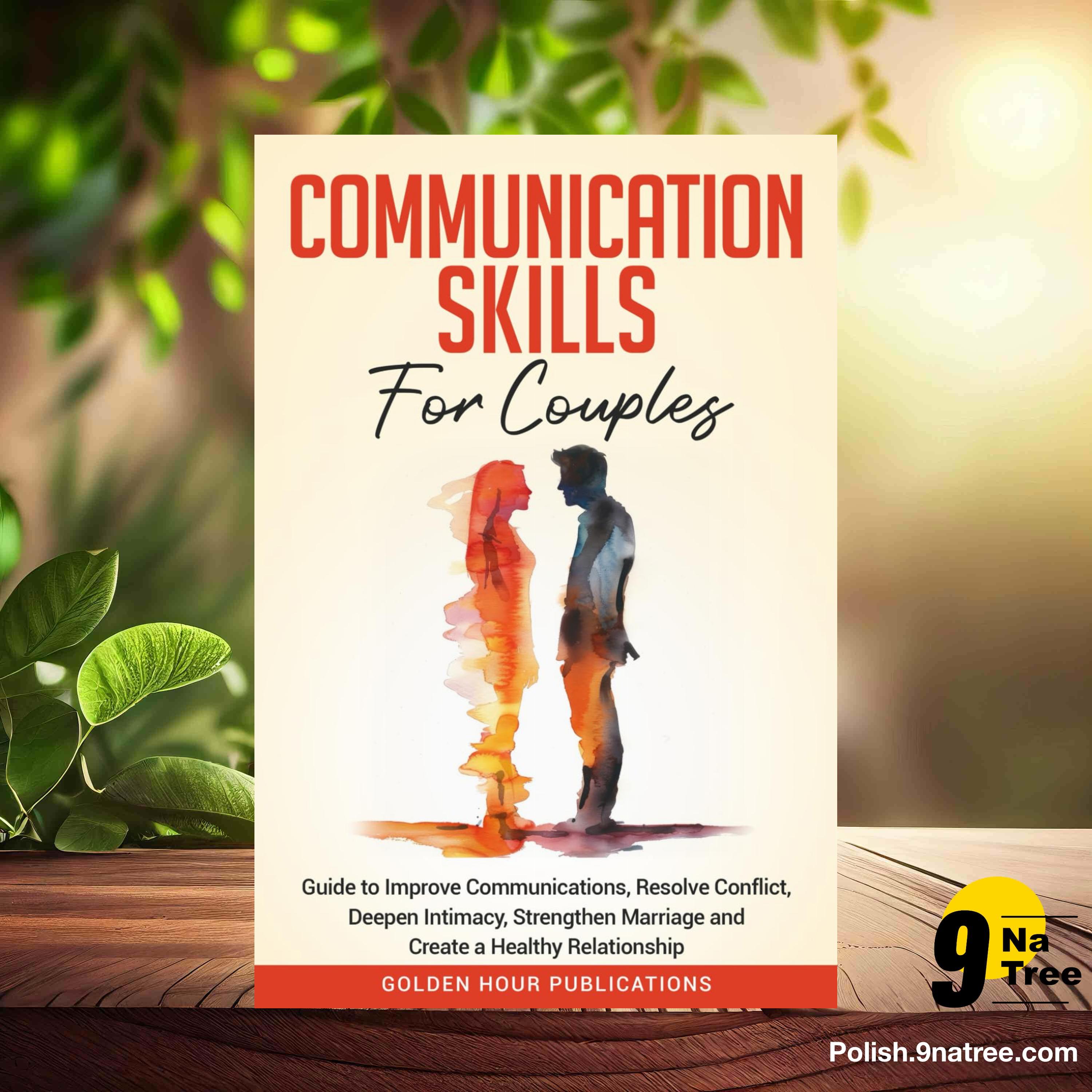 [Recenzja] Communication Skills for Couples (GOLDEN HOUR PUBLICATIONS) Streszczenie. episode artwork