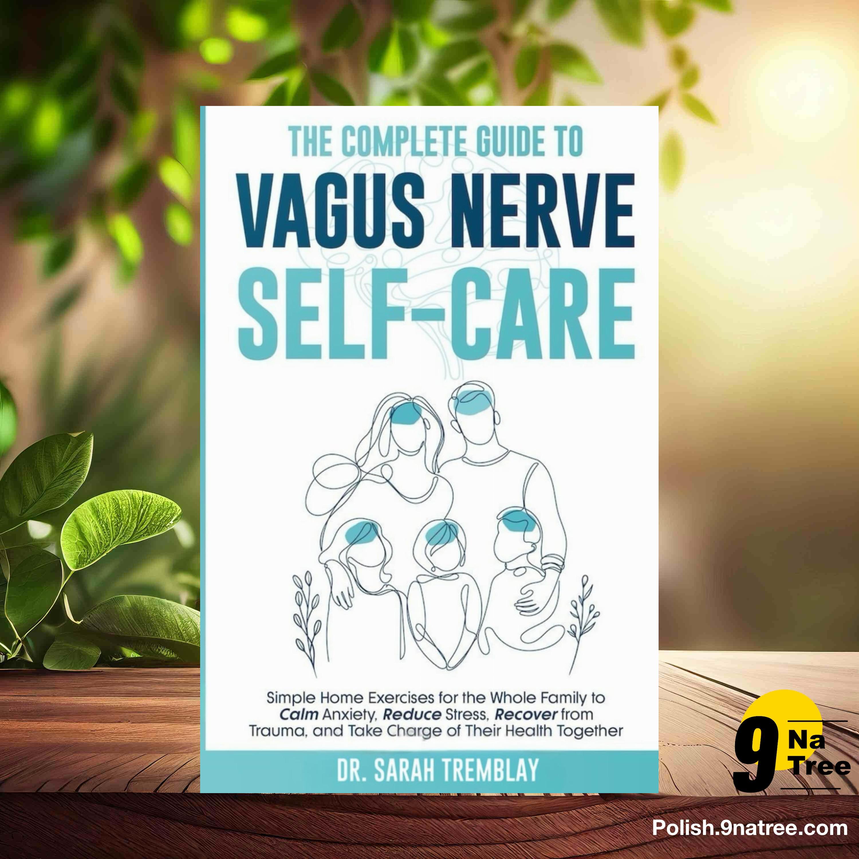 [Recenzja] The Complete Guide to Vagus Nerve Self-Care (Dr. Sarah Tremblay) Streszczenie. episode artwork