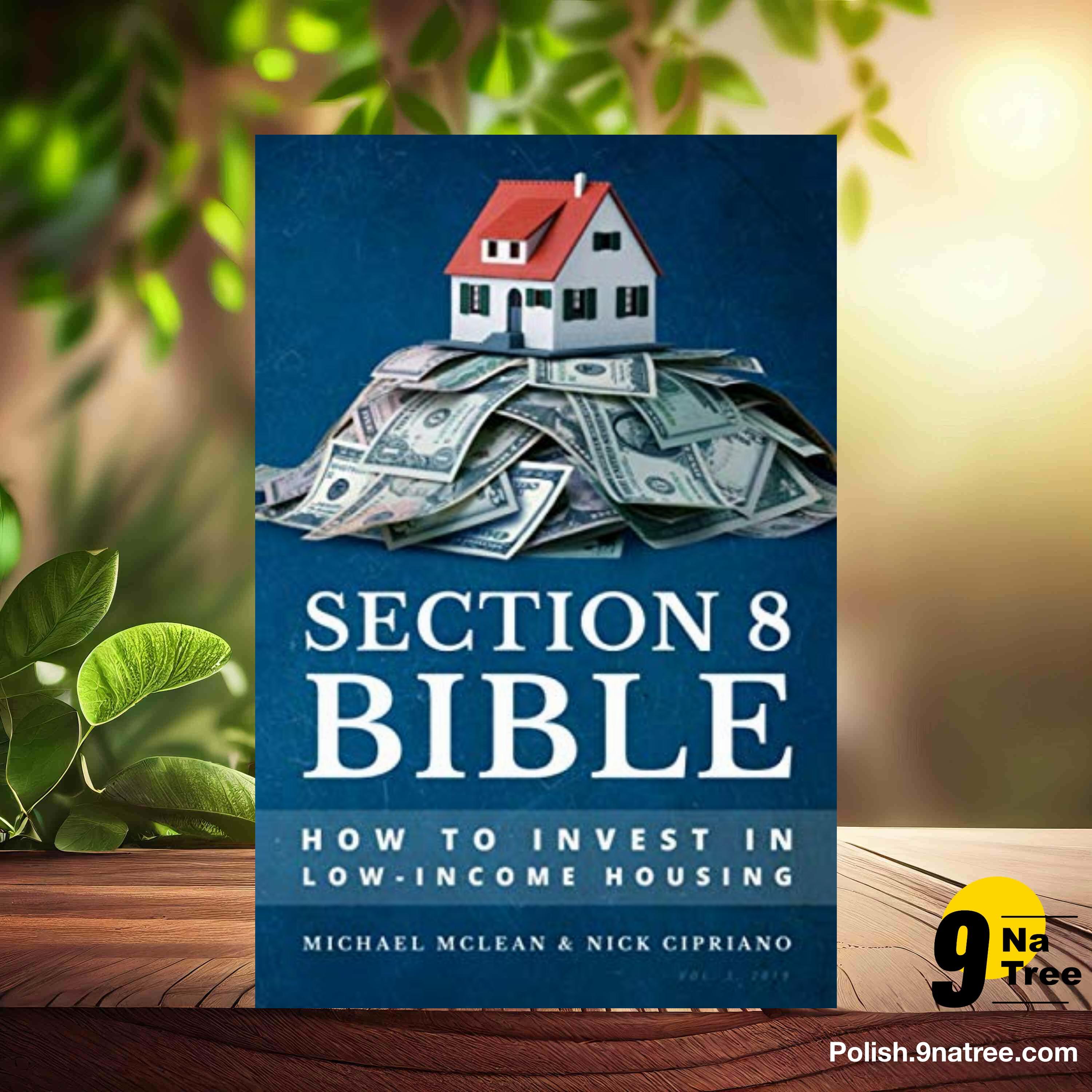 [Recenzja] Section 8 Bible: How to Invest in Low-Income Housing (Michael McLean) Streszczenie. episode artwork