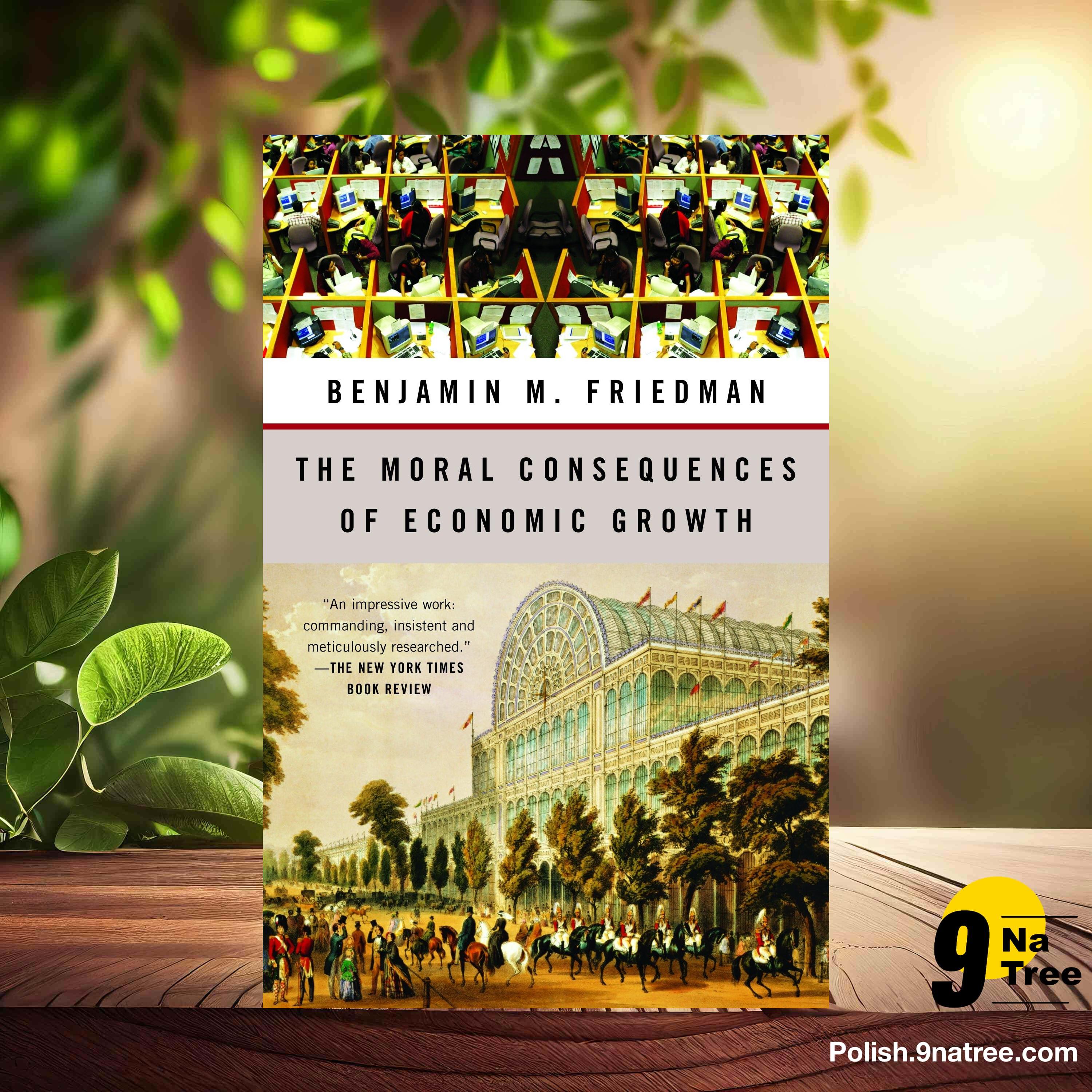 [Recenzja] The Moral Consequences of Economic Growth (Benjamin M. Friedman) Streszczenie. episode artwork
