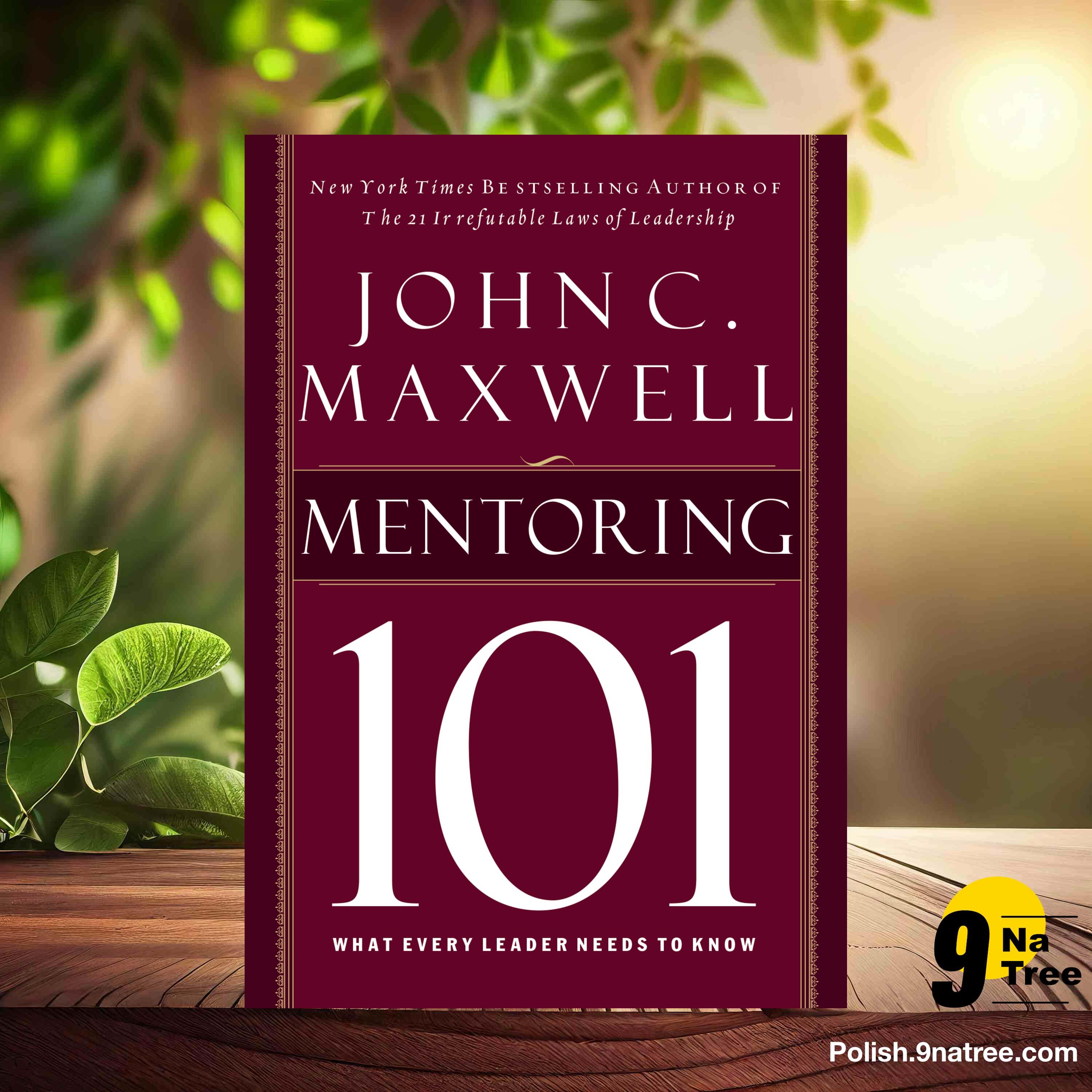 [Recenzja] Mentoring 101: What Every Leader Needs to Know (John C. Maxwell) Streszczenie. episode artwork