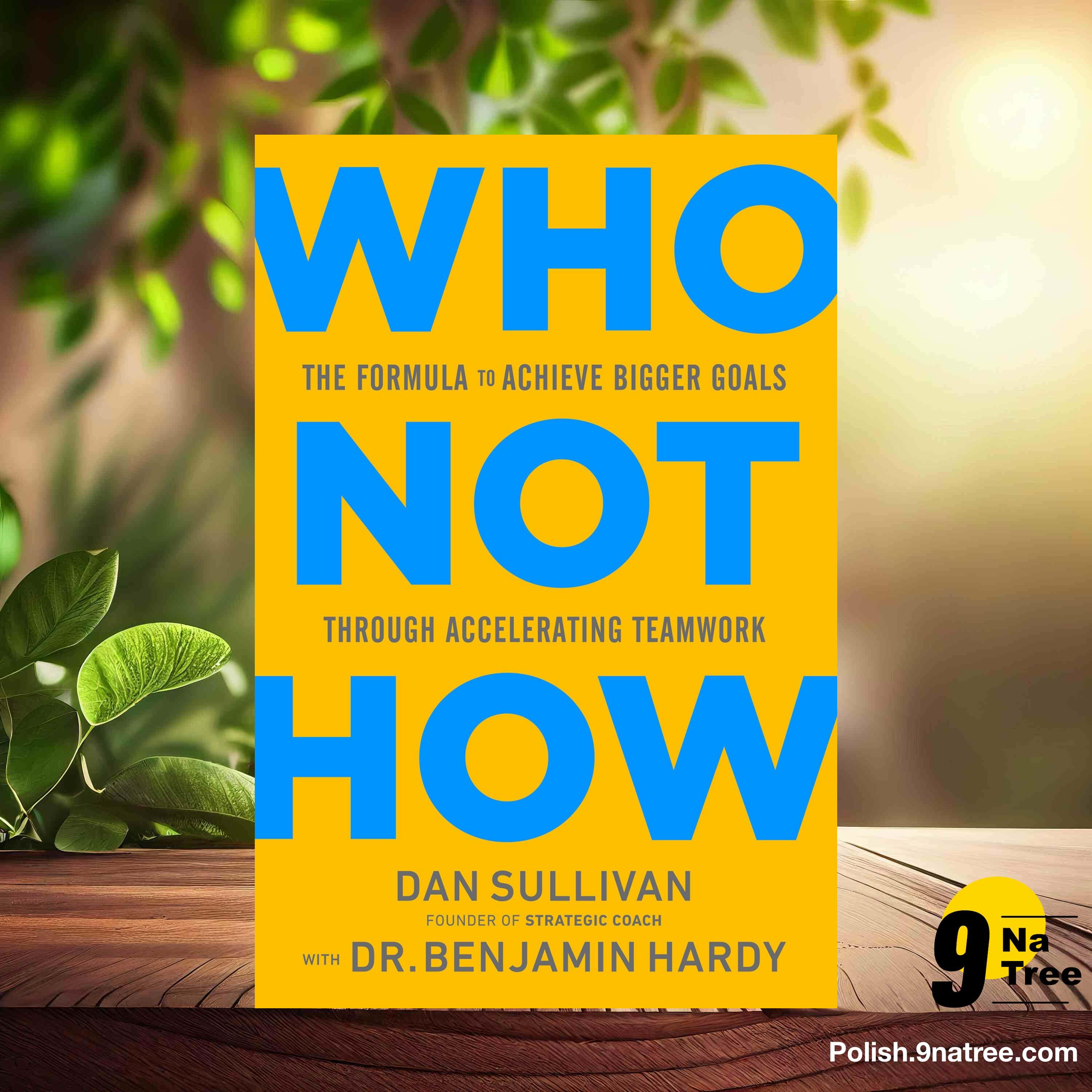 [Recenzja] Who Not How (Dan Sullivan) Streszczenie. episode artwork